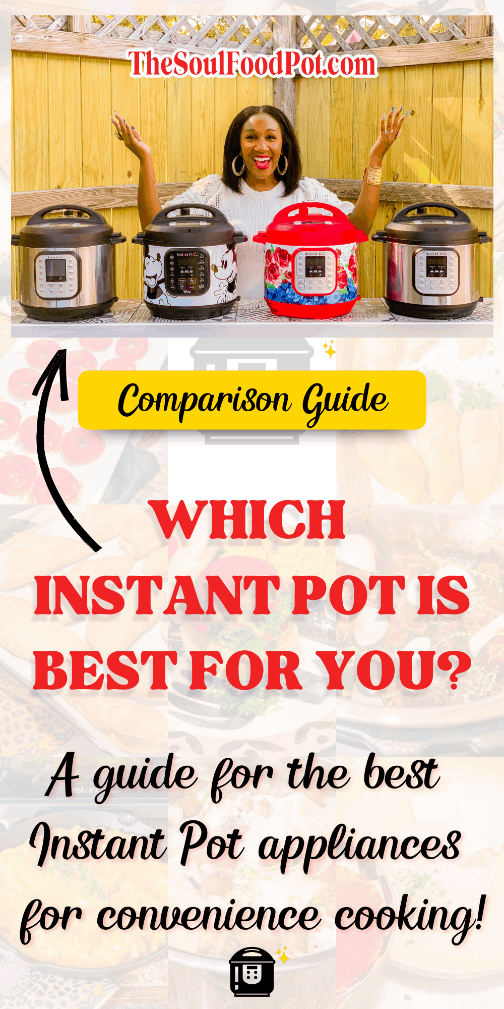 Best Instant Pot Comparison - Which Instant Pot Is Best For You?