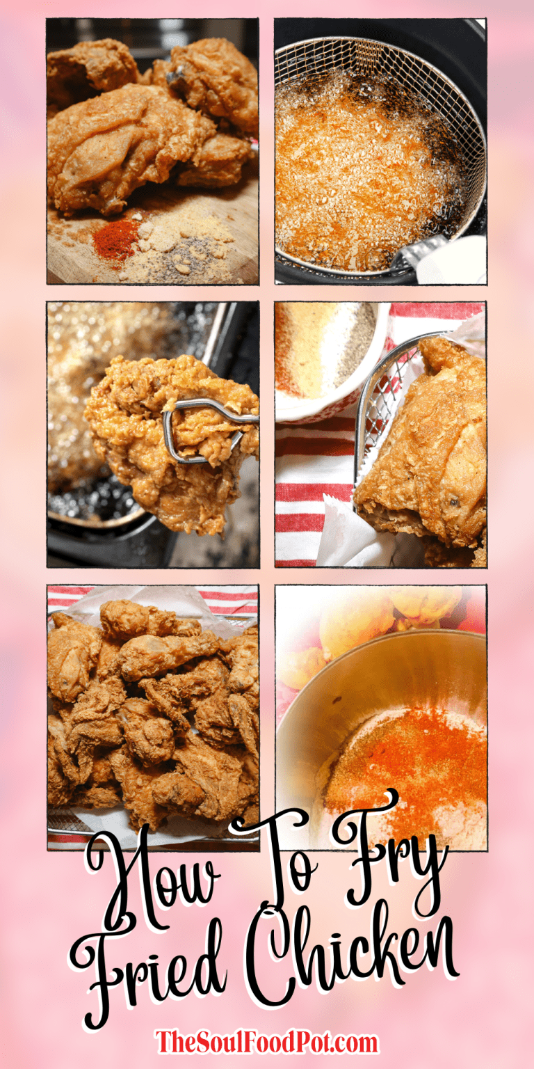 How To Fry Chicken The Soul Food Pot