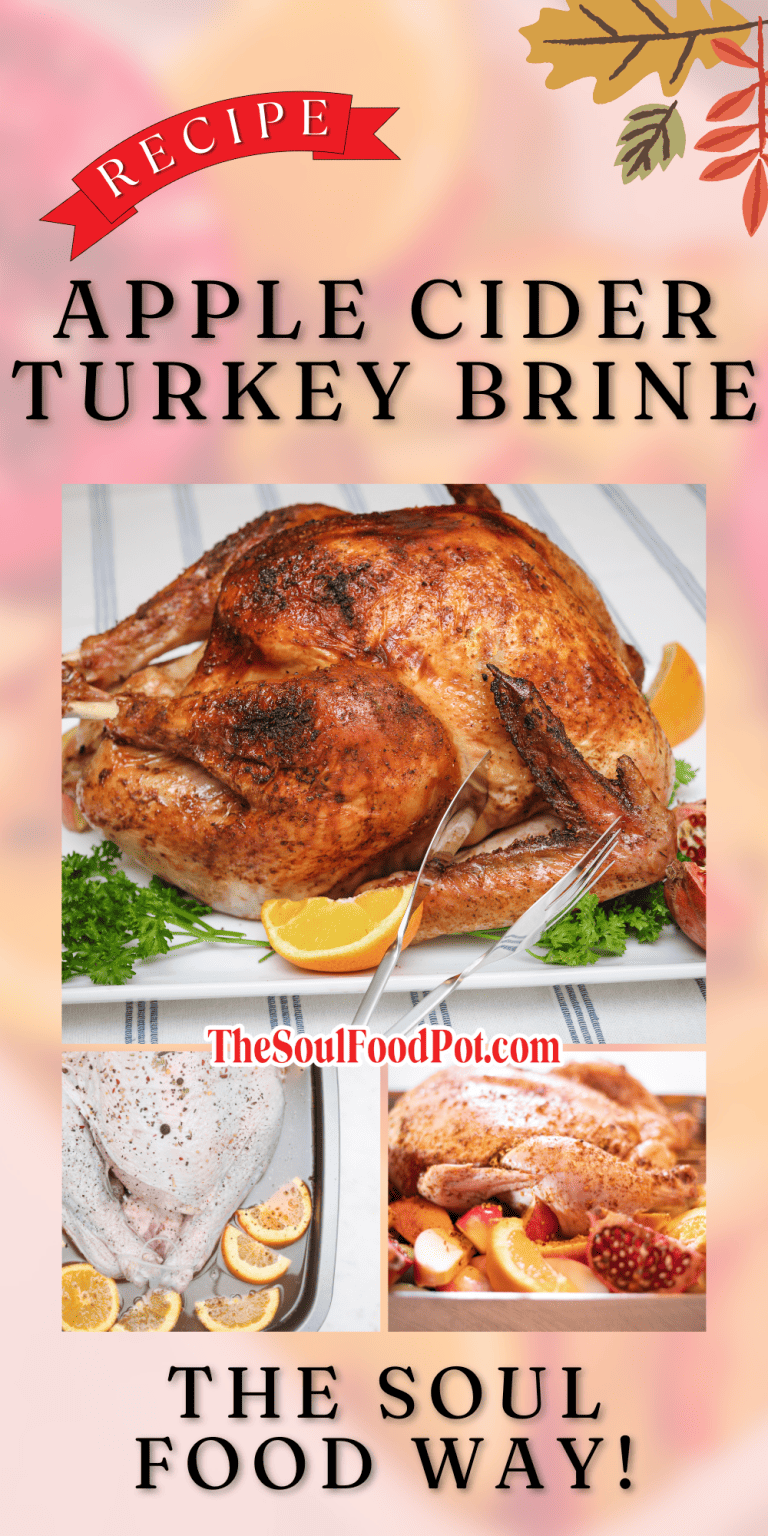 Apple Cider Turkey Brine The Soul Food Pot