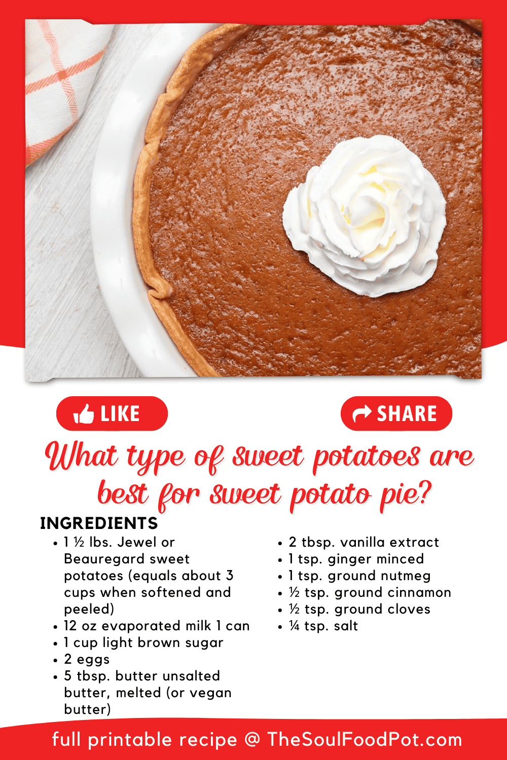 What Type Of Sweet Potatoes Are Best For Sweet Potato Pie? Recipe Card