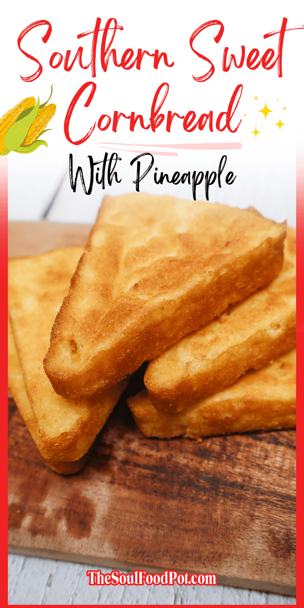 Southern Sweet Cornbread