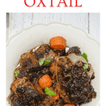 Jamaican Instant Pot Oxtail Recipe