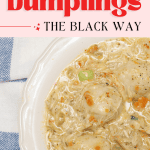 Soul Food Chicken and Dumplings