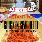 Soul Food Chicken Spaghetti Recipe In The Instant Pot