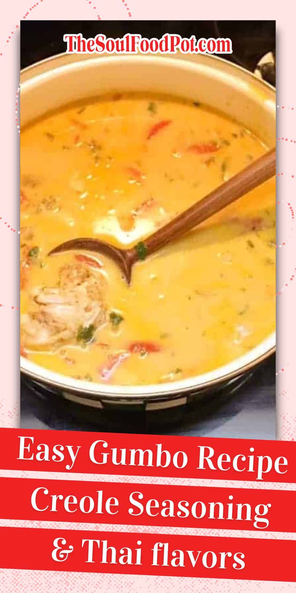 Soul Food Gumbo With Thai Flavors