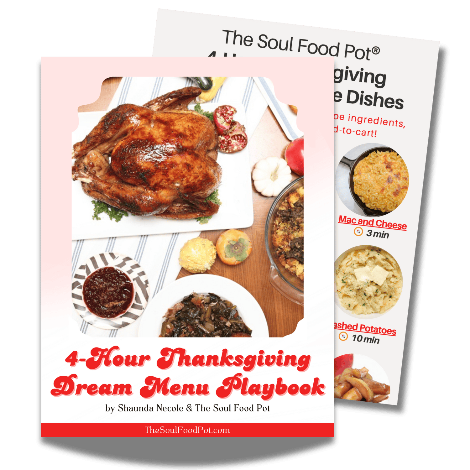 The 4-Hour Thanksgiving Dream Menu Playbook by Shaunda Necole & The Soul Food Pot