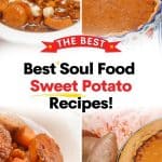 The Best Soul Food Sweet Potato Recipes