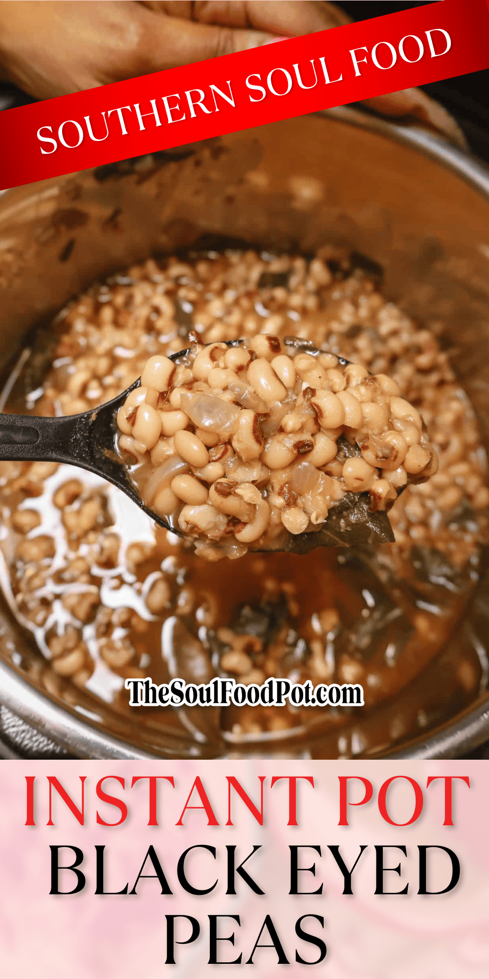 Instant Pot Soul Food Black Eyed Peas
