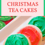 Southern Soul Food Christmas Tea Cakes