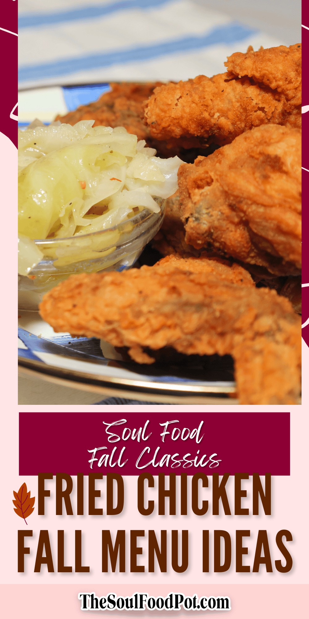 Fried Chicken Fall Menu Ideas from The Soul Food Pot® featuring crispy Southern fried chicken with cabbage, part of the Soul Food Classics collection.