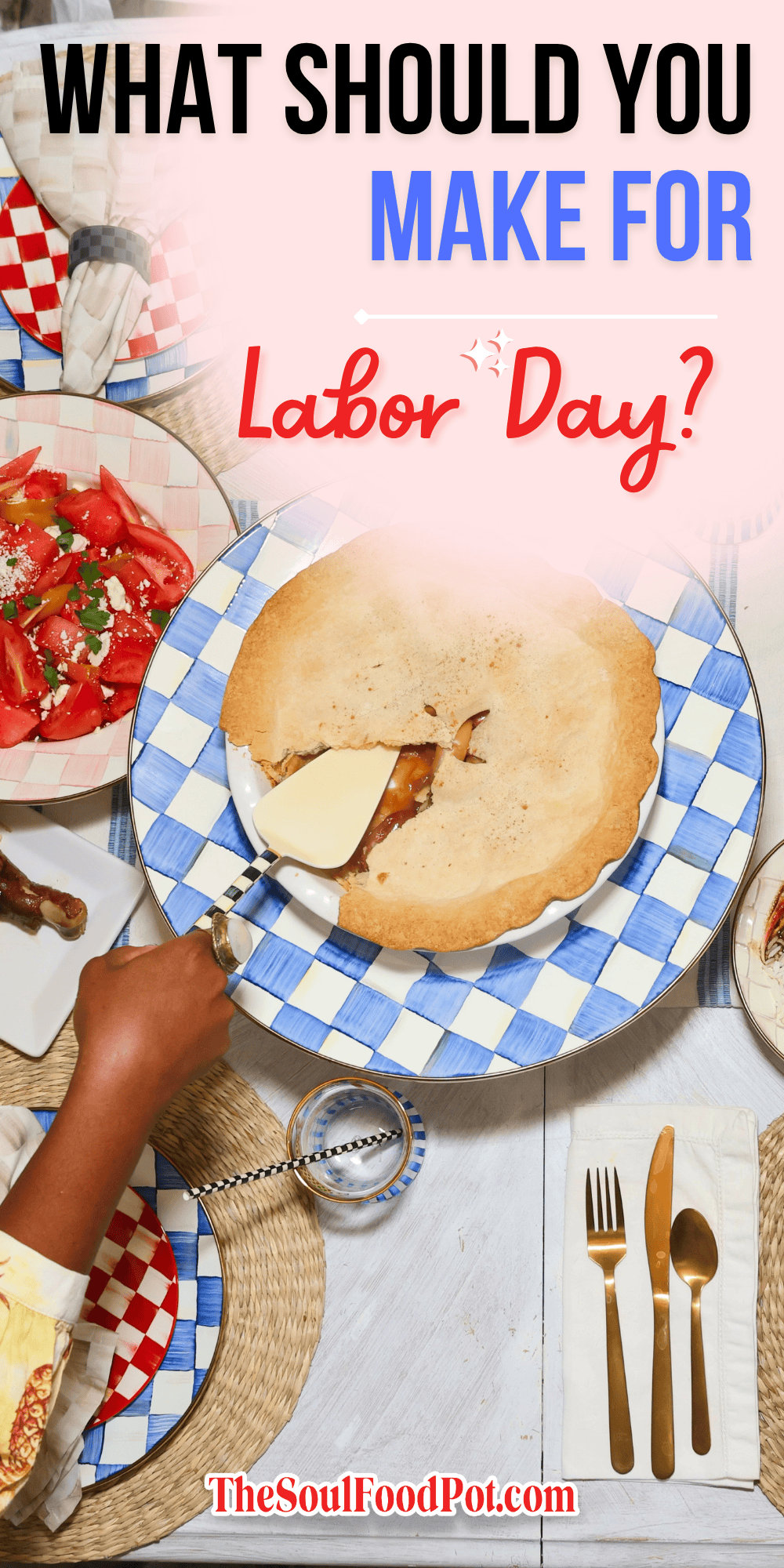 What Should You Make For Labor Day?