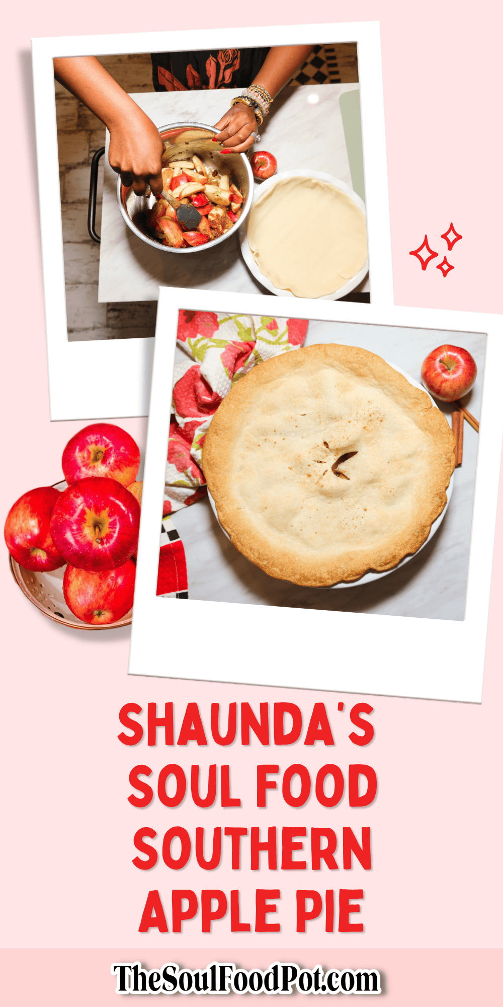 Shaunda's Soul Food Southern Apple Pie from TheSoulFoodPot.com, featuring thick unpeeled apples cooking and the finished double-crust apple pie.